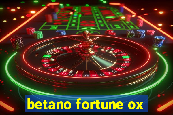 betano fortune ox