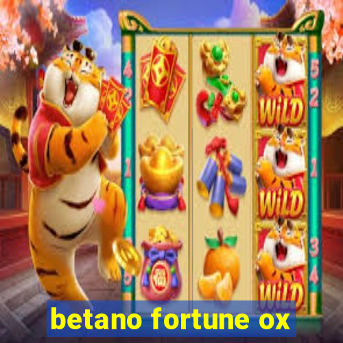 betano fortune ox