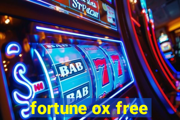 fortune ox free