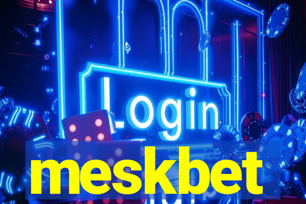 meskbet