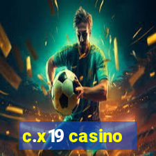 c.x19 casino