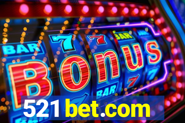 521 bet.com