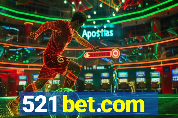 521 bet.com