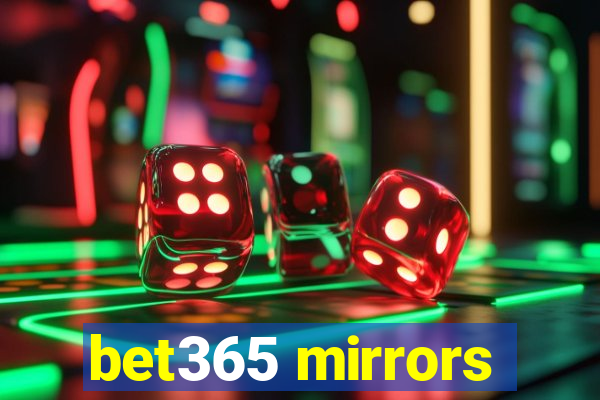 bet365 mirrors