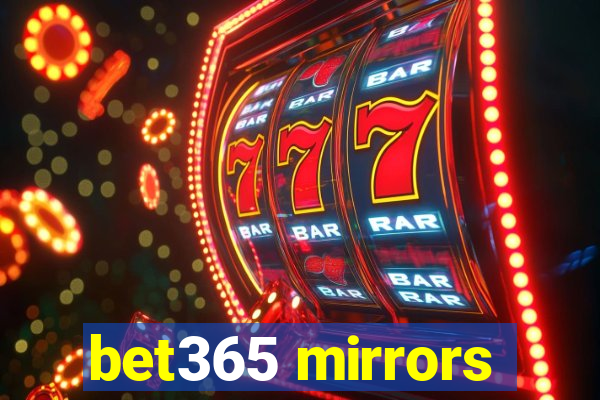 bet365 mirrors