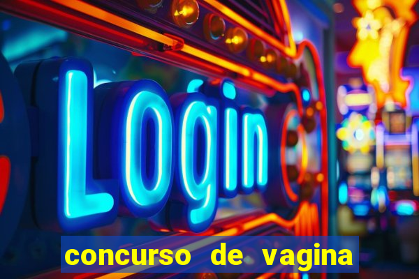 concurso de vagina mas bonita