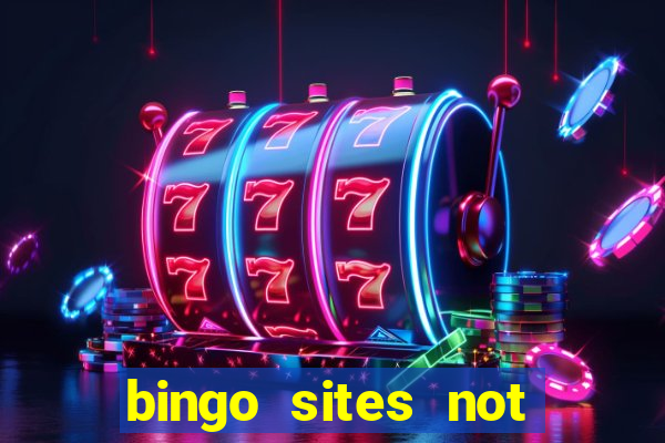 bingo sites not blocked by gamstop