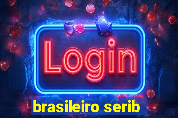 brasileiro serib