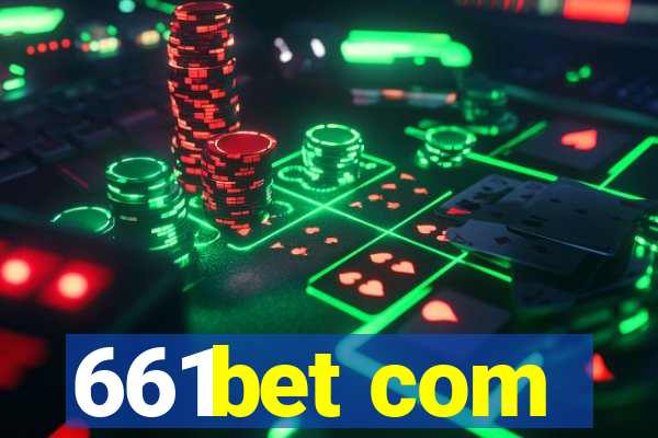 661bet com