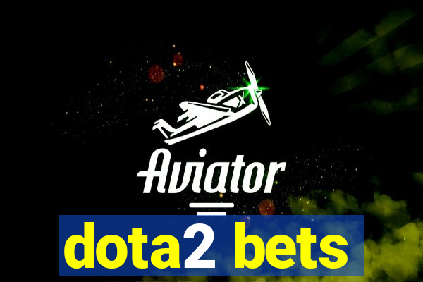 dota2 bets