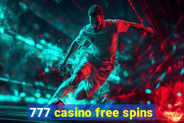 777 casino free spins