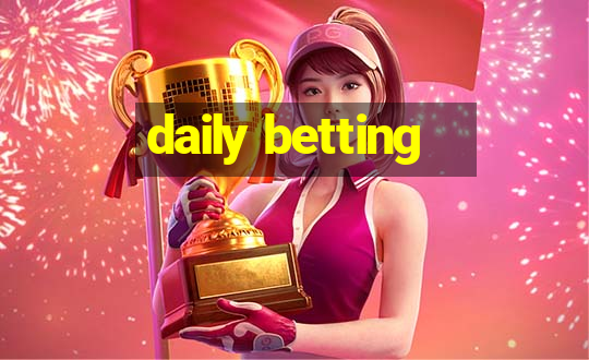 daily betting