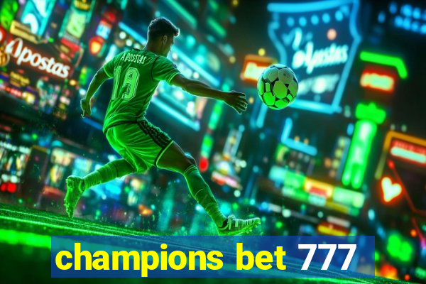 champions bet 777