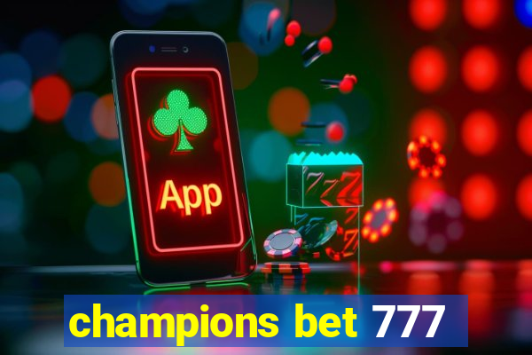 champions bet 777