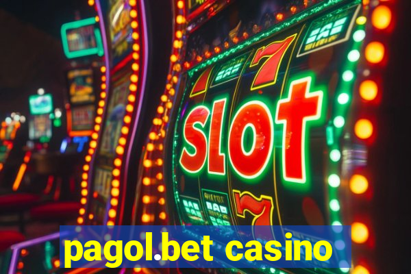 pagol.bet casino