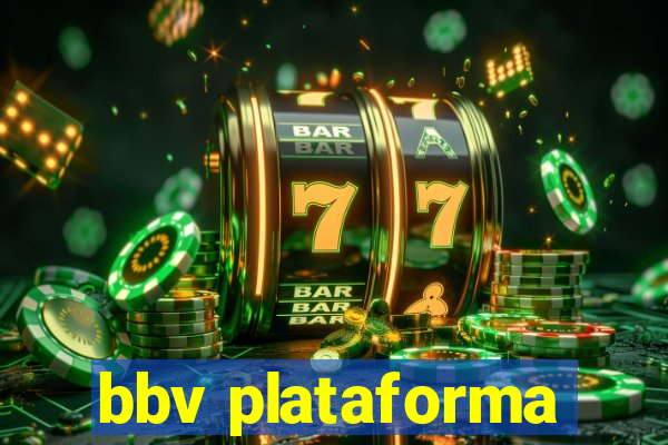 bbv plataforma