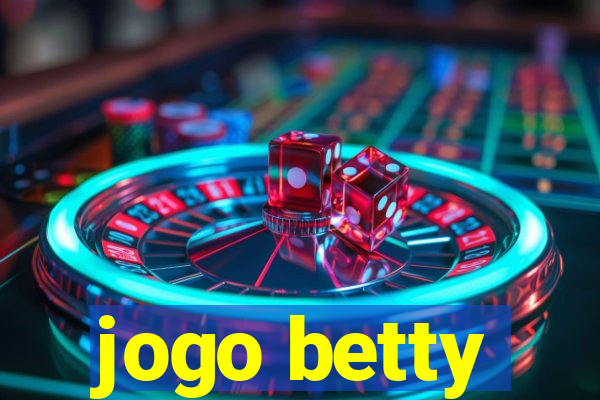 jogo betty