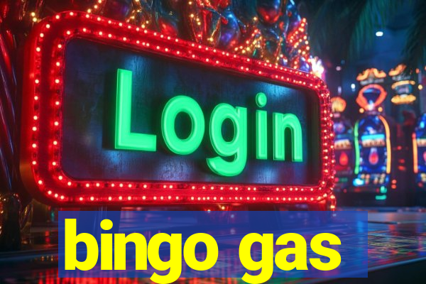 bingo gas