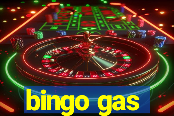 bingo gas