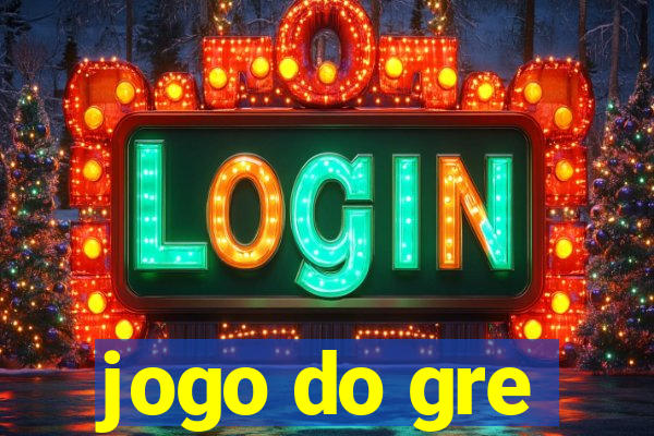 jogo do gre