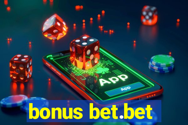 bonus bet.bet