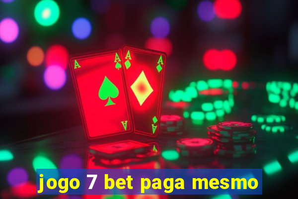 jogo 7 bet paga mesmo