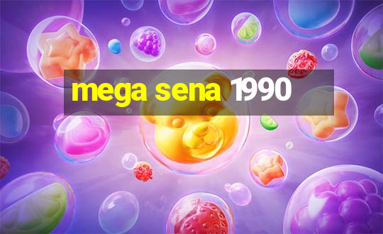 mega sena 1990