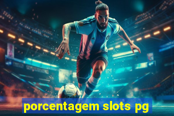 porcentagem slots pg