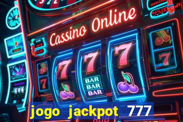 jogo jackpot 777 paga mesmo