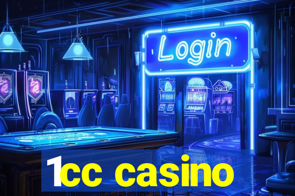 1cc casino