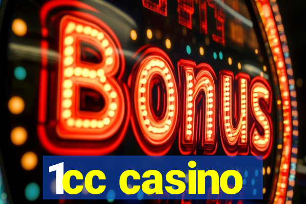 1cc casino