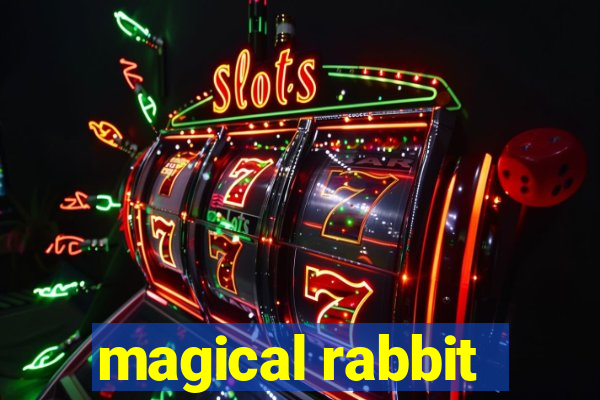 magical rabbit