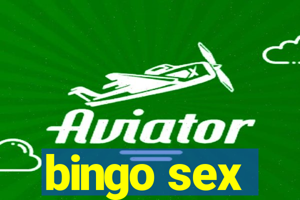 bingo sex