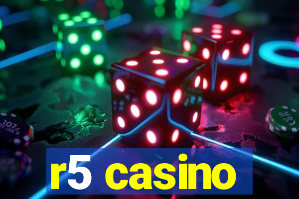 r5 casino