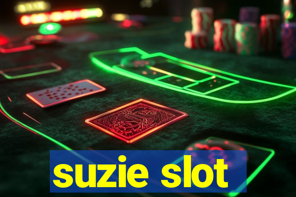 suzie slot