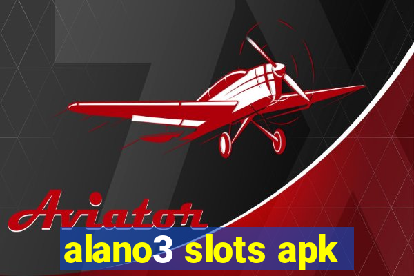 alano3 slots apk