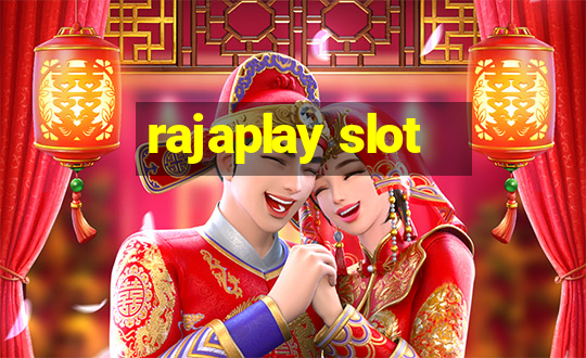 rajaplay slot