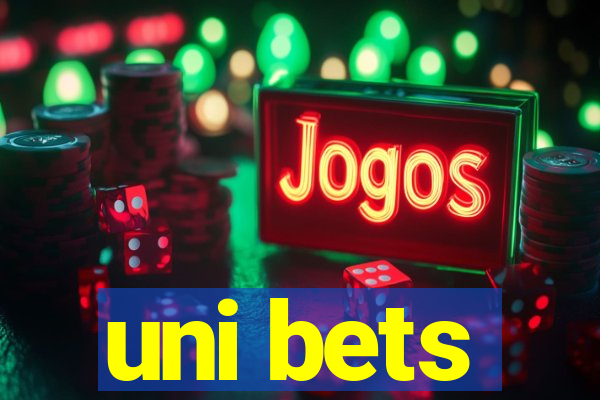 uni bets