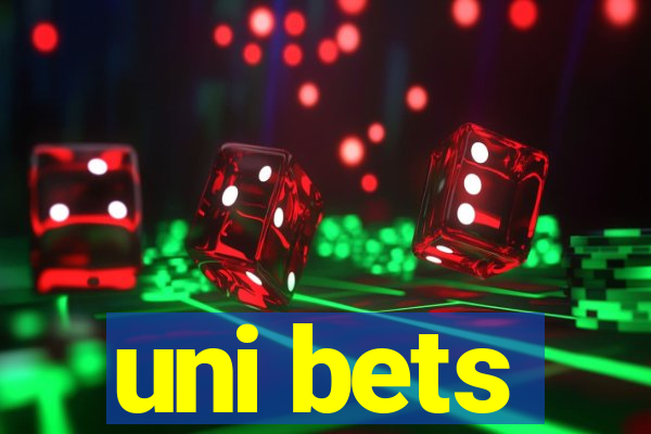 uni bets