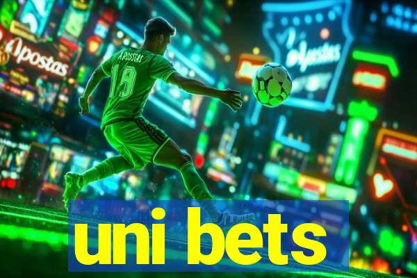 uni bets