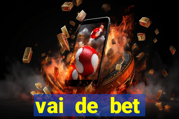 vai de bet download apk