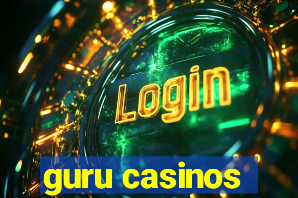 guru casinos