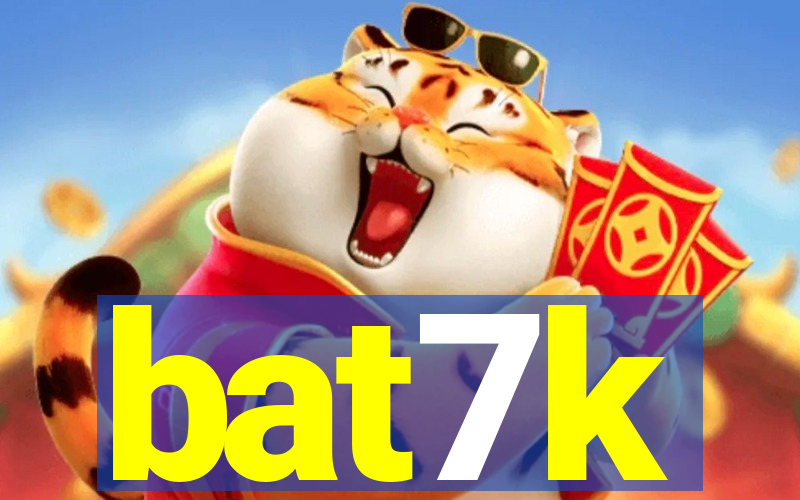 bat7k