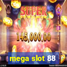 mega slot 88