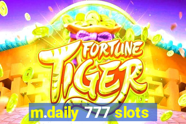 m.daily 777 slots