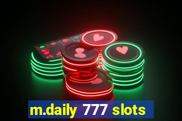 m.daily 777 slots