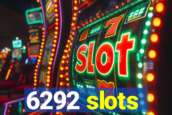 6292 slots