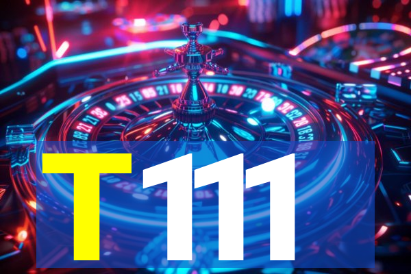 T111