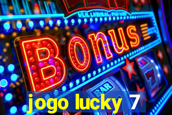 jogo lucky 7