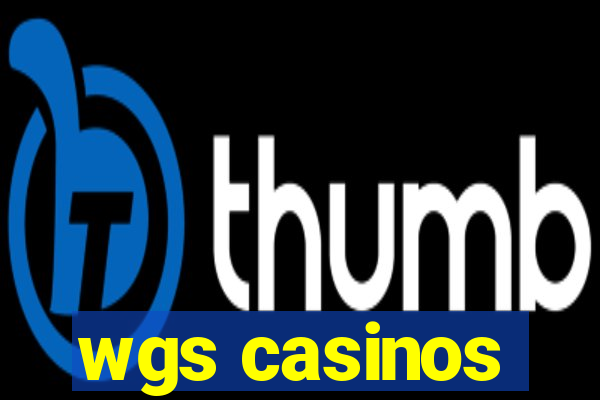 wgs casinos